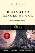 Cover: Distorted Images of God - Restoring Our Vision - Inter-Varsity Press,US