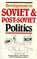 Cover: Developments in Soviet and Post-Soviet Politics - Duke University Press