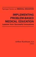 Cover: Implementing Problem-Based Medical Education - Springer Publishing Company