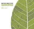 Cover: Nature and Cities - The Ecological Imperative in Urban Design and Planning - Lincoln Institute of Land Policy