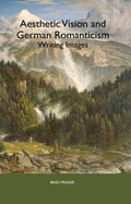 Cover: Aesthetic Vision and German Romanticism - De Gruyter