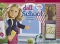 Cover: Doll School - American Girl Publishing Inc