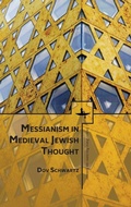 Cover: Messianism in Medieval Jewish Thought - Academic Studies Press
