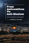 Cover: From Antisemitism to Anti-Zionism - Academic Studies Press