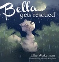 Cover: Bella Gets Rescued - Ambassador International