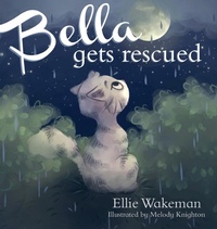 Enlarge image Cover: Bella Gets Rescued - Ambassador International
