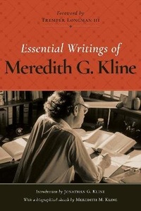 Enlarge image Cover: ESSENTIAL WRITINGS M G KLINE - Hendrickson Publishers Inc