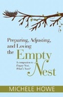 Cover: Preparing, Adjusting, and Loving the Empty Nest - Hendrickson Publishers Inc