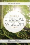 Cover: An Introduction to Reading Biblical Wisdom Texts - Hendrickson Publishers Inc