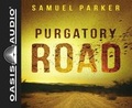 Cover: Purgatory Road - Oasis Audio