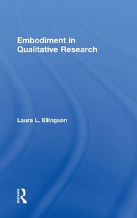 Enlarge image Cover: Embodiment in Qualitative Research - Left Coast Press Inc