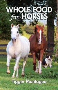Abbildung von: Whole Food for Horses - Booklocker.com