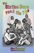 Cover: The Sixties Boys Rock the 70s - Silver Link Books