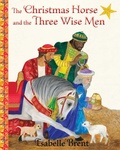 Cover: The Christmas Horse and the Three Wise Men - Wisdom Tales
