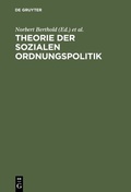Abbildung von: Theorie der sozialen Ordnungspolitik - De Gruyter Oldenbourg
