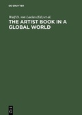 Cover: The Artist Book in a Global World - De Gruyter Oldenbourg