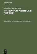 Cover: Die Entstehung des Historismus - De Gruyter Oldenbourg