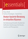 Bild: Avatar-basierte Beratung in virtuellen R&auml;umen - Springer