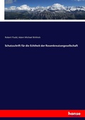 Cover: Schutzschrift fuer die Echtheit der Rosenkreutzergesellschaft - Hansebooks