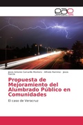 Cover: Propuesta de Mejoramiento del Alumbrado P&uacute;blico en Comunidades - Editorial Acad&eacute;mica Espa&ntilde;ola