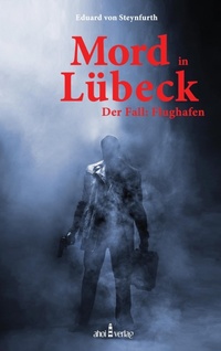 Abbildung von: Mord in Luebeck - Ahoi Verlag