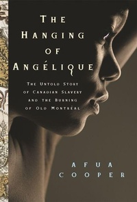 Abbildung von: The Hanging of Angelique - University of Georgia Press