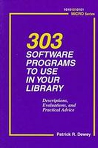 Abbildung von: 303 Software Programs to Use in Your Library - ALA Editions