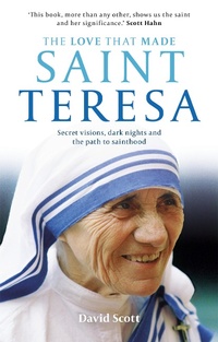 Abbildung von: The Love that Made Saint Teresa - SPCK Publishing