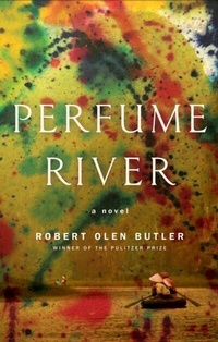 Enlarge image Cover: Perfume River - Atlantic Monthly Press
