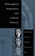 Cover: Philosophical Imagination and Cultural Memory - Duke University Press