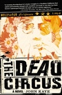 Cover: The Dead Circus - Grove Press