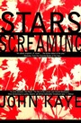 Cover: Stars Screaming - Atlantic Monthly Press