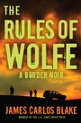 Cover: The Rules of Wolfe - Mysterious Press