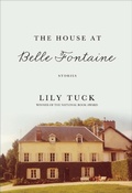 Cover: The House at Belle Fontaine - Atlantic Monthly Press