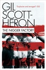 Cover: The Nigger Factory - Grove Press