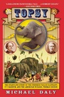 Cover: Topsy - Atlantic Monthly Press