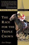 Cover: The Race for the Triple Crown - Grove Press