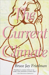 Enlarge image Cover: The Current Climate - Grove Press