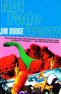 Enlarge image Cover: Not Fade Away - Grove Press