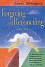 Cover: Forgiving and Reconciling - Bridges to Wholeness and Hope - Inter-Varsity Press,US
