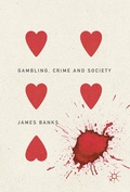 Cover: Gambling, Crime and Society - Palgrave Macmillan