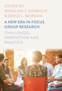Cover: A New Era in Focus Group Research - Palgrave Macmillan