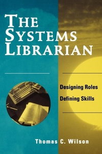 Abbildung von: The Systems Librarian - ALA Editions
