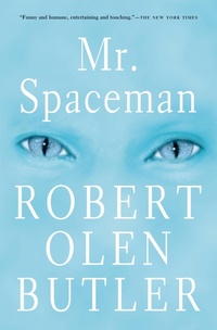 Enlarge image Cover: Mr. Spaceman - Grove Press