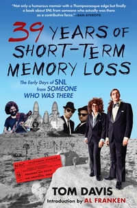 Enlarge image Cover: 39 Years of Short-Term Memory Loss - Grove Press
