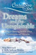 Cover: Chicken Soup for the Soul: Dreams and the Unexplainable - Simon + Schuster LLC