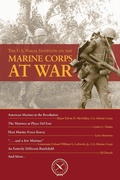 Cover: The U.S. Naval Institute on Marine Corps at War - Naval Institute Press