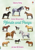 Cover: Sticker-Wissen Natur: Pferde und Ponys - Usborne