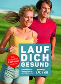 Cover: LAUF DICH GESUND - Feil, Wolfgang, Dr.