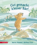Cover: Gut gemacht, kleiner B&auml;r! - Annette Betz Verlag